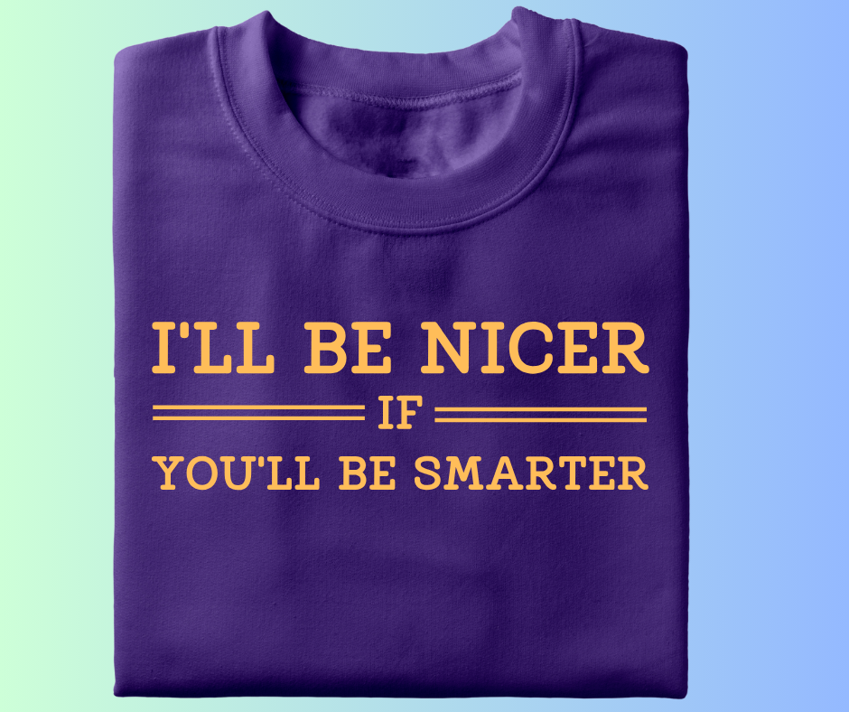 Funny/ Sarcastic t shirts