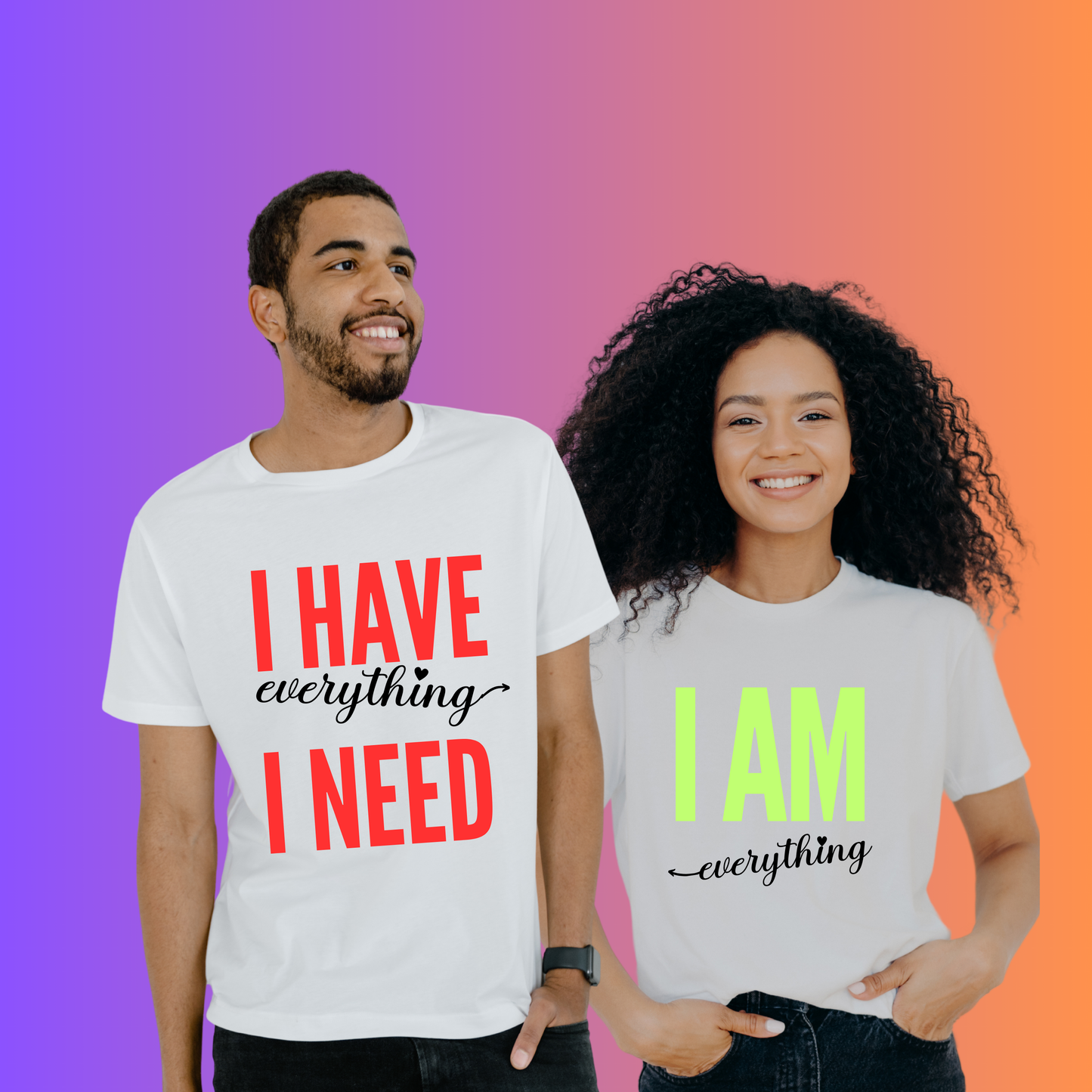 I HAVE I AM couples t shirts
